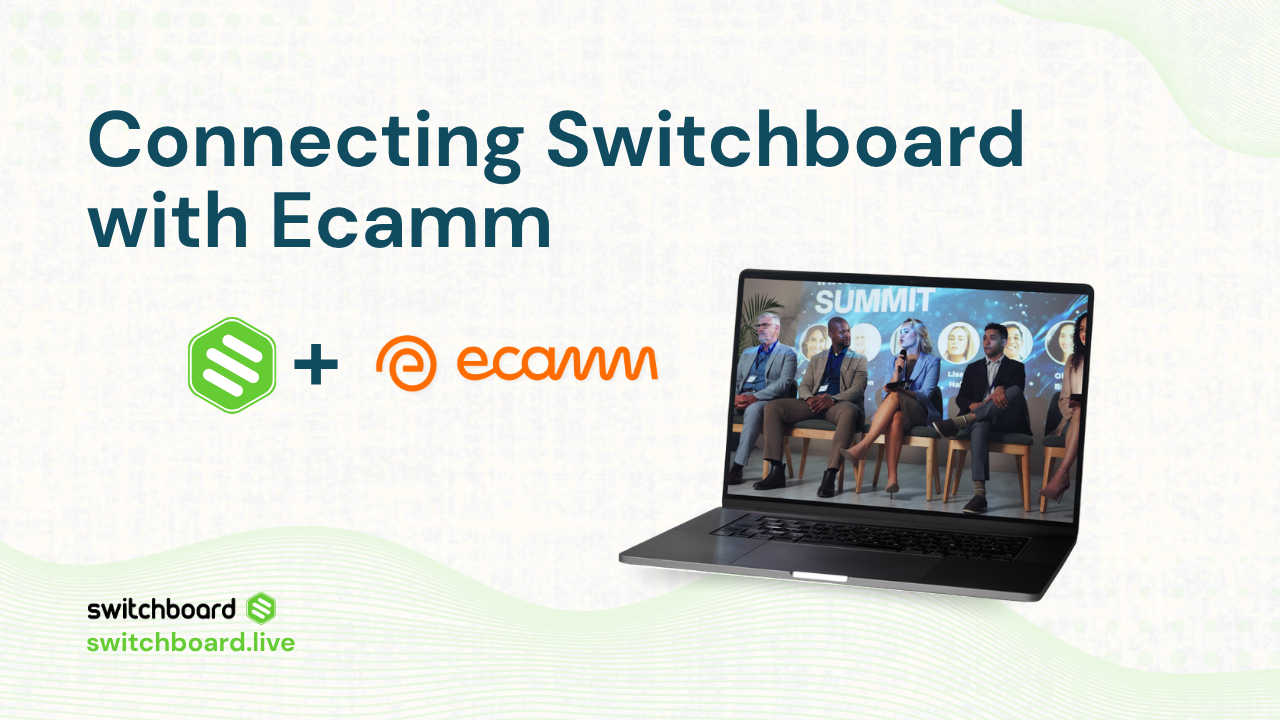 Connecting Switchboard with Ecamm logo, a laptop showing a panel discussion at a summit.